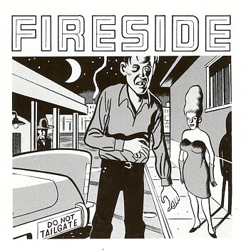 Fireside - Do not tailgate