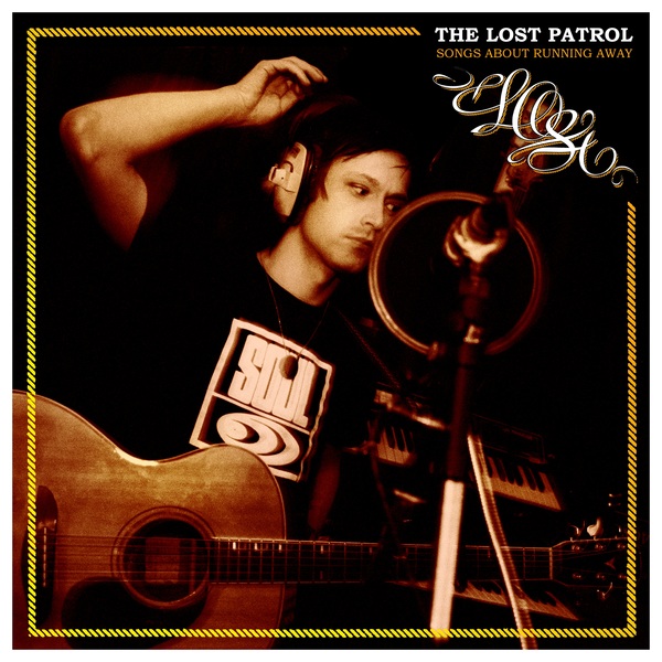 Dennis Lyxzén / Lost Patrol  - Songs About Running Away 2LP (Goddamn Rec)