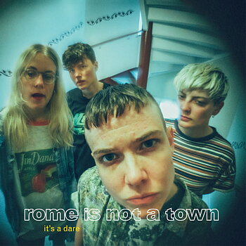 Rome Is Not A Town – It's A Dare CD