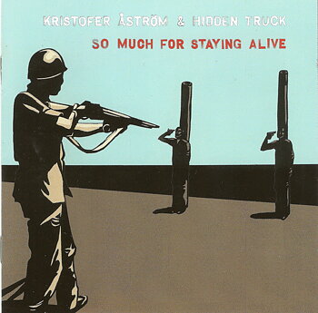 Kristofer Åström – So Much For Staying Alive 