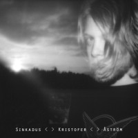 Kristofer Åström - Sinkadus