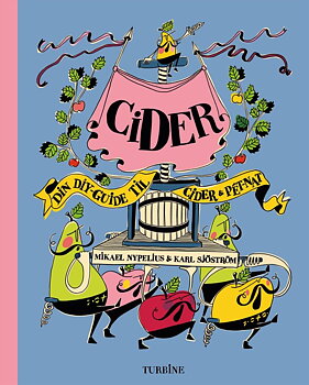Cider av Karl Sjöström, Mikael Nypelius 160 sidor inbunden, på Danska