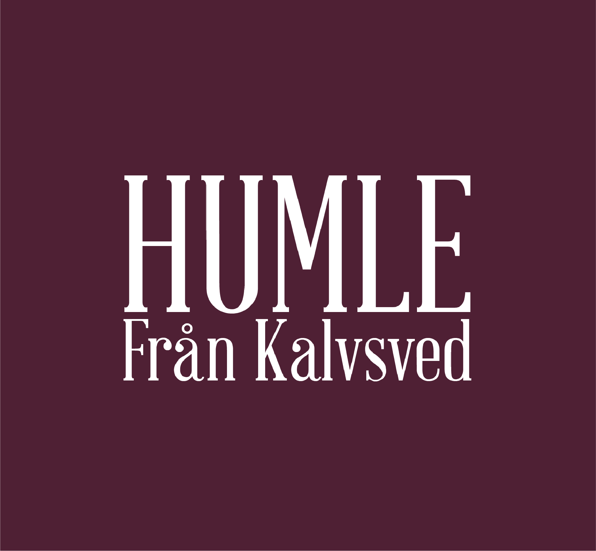 HUMLE från Kalvsved