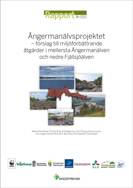Rapport 2015:9. Ångermanälvsprojektet - förslag till miljöförbättrande åtgärder i mellersta Ångermanälven och nedre Fjällsjöälven