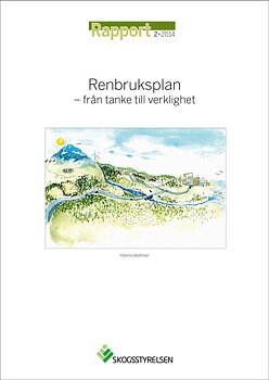 Rapport 2014:2 Renbruksplan - från tanke till verklighet