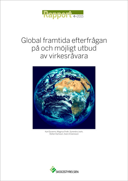 Rapport 2015:4 Global framtida efterfrågan på och möjligt utbud av virkesråvara