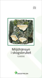 Miljöhänsyn i skogsbruket-Planering