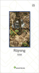 Röjning - Teknik