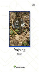 Röjning - Teknik