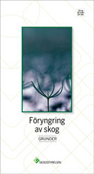Föryngring av skog - Grunder
