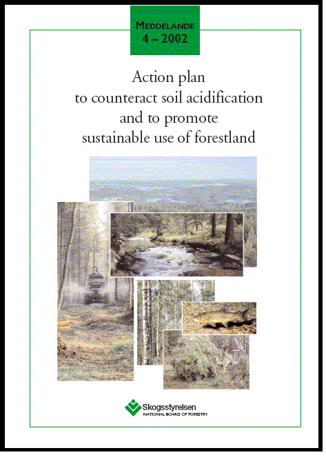Meddelande 2002:4 Action plan to counteract soil acidification and to promote sustainable use of forestland 