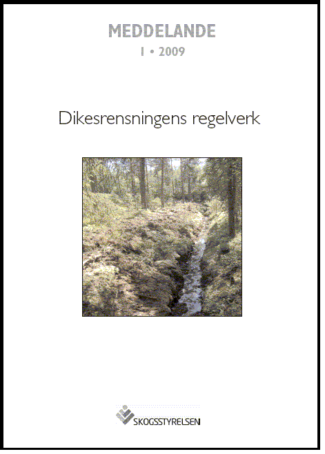 Meddelande 2009:1 Dikesrensningens regelverk  