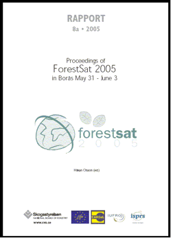 Proceedings of ForestSaT 2005 in Borås May 31 - June 3 Rapport 2005:8a