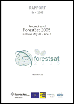 Proceedings of ForestSaT 2005 in Borås May 31 - June 3 Rapport 2005:8c