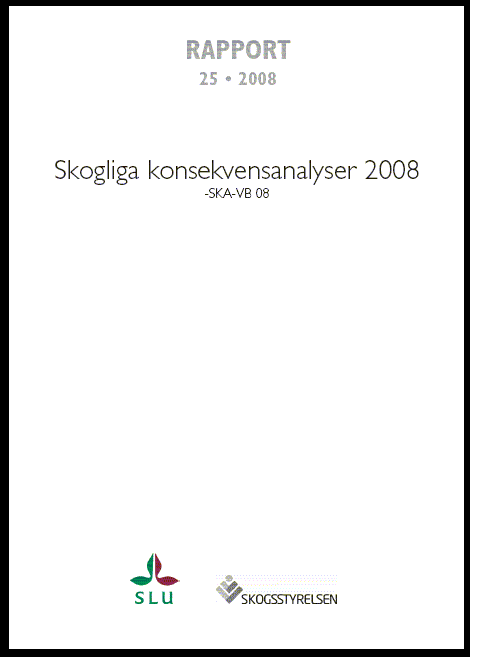Rapport 2008:25 Skogliga konsekvensanalyser 2008 - SKa-VB 08  