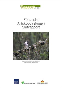 Rapport 2014:7 Förstudie-Artskydd i skogen-Slutrapport