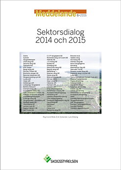 Meddelande 2016:6 Sektorsdialog 2014 och 2015