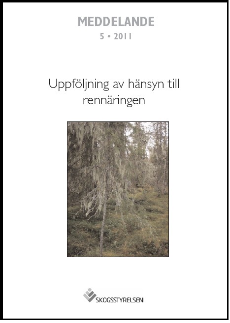Meddelande 2011:5 Uppföljning av hänsyn till rennäringen