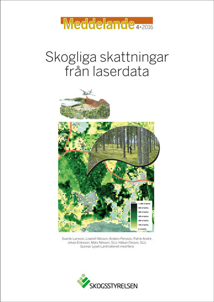 Meddelande 2016:4 Skogliga skattningar från laserdata