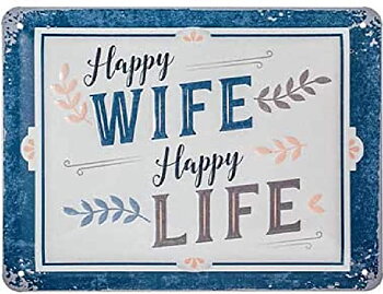 Skylt - Happy Wife Happy Life