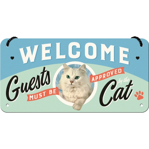 Metal sign - Must be approved by the cat - 3