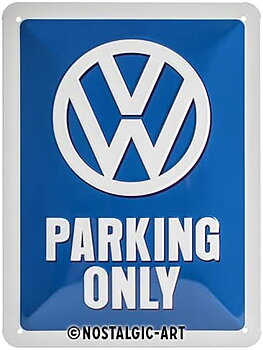 Skylt - Volkswagen Parking Only