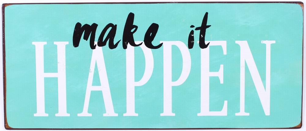 Emaljskylt / Make it Happen