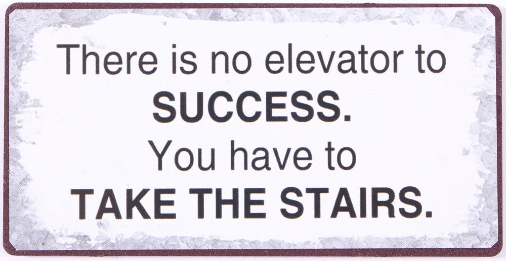 Kylskåpsmagnet / Emaljskylt / NO elevator to success