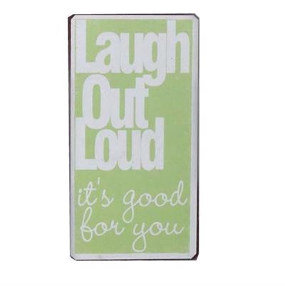 Kylskåpsmagnet / Emaljskylt / Laugh out loud