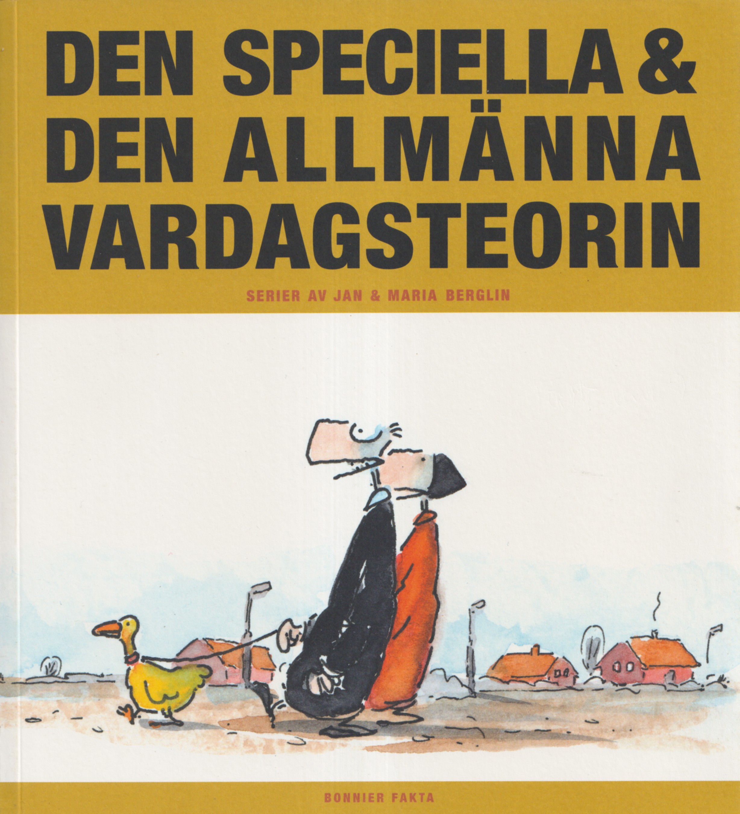 Berglin Den speciella & den allmänna vardagsteorin