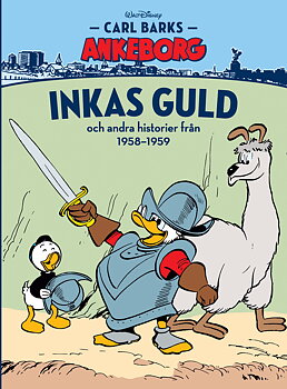 Carl Barks Ankeborg nr 9 Inkas guld 1958-59