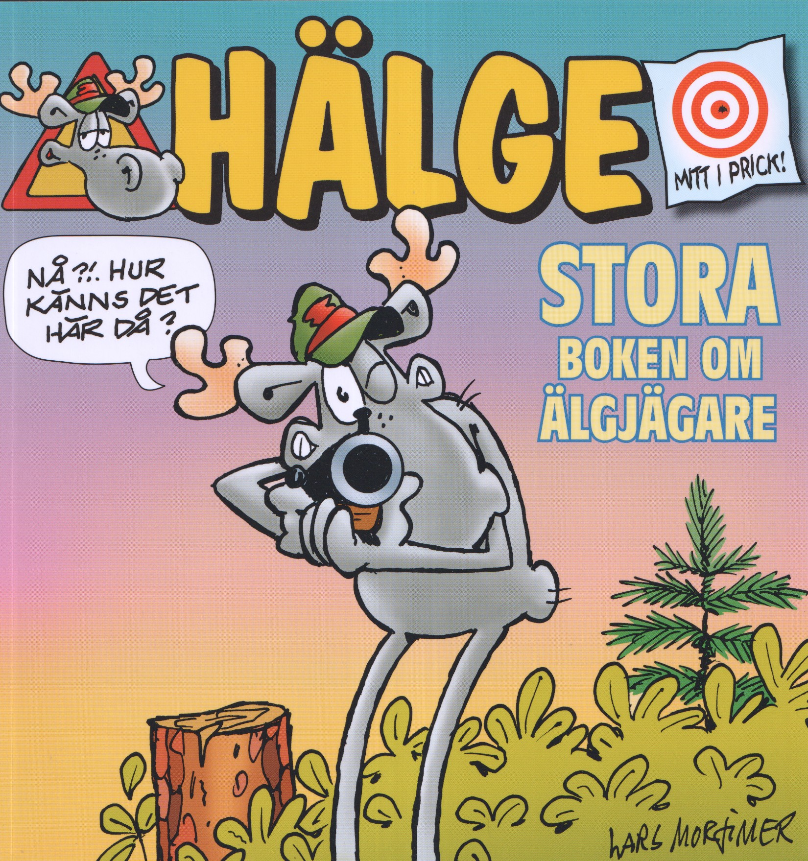 Hälge Stora boken om älgjägare
