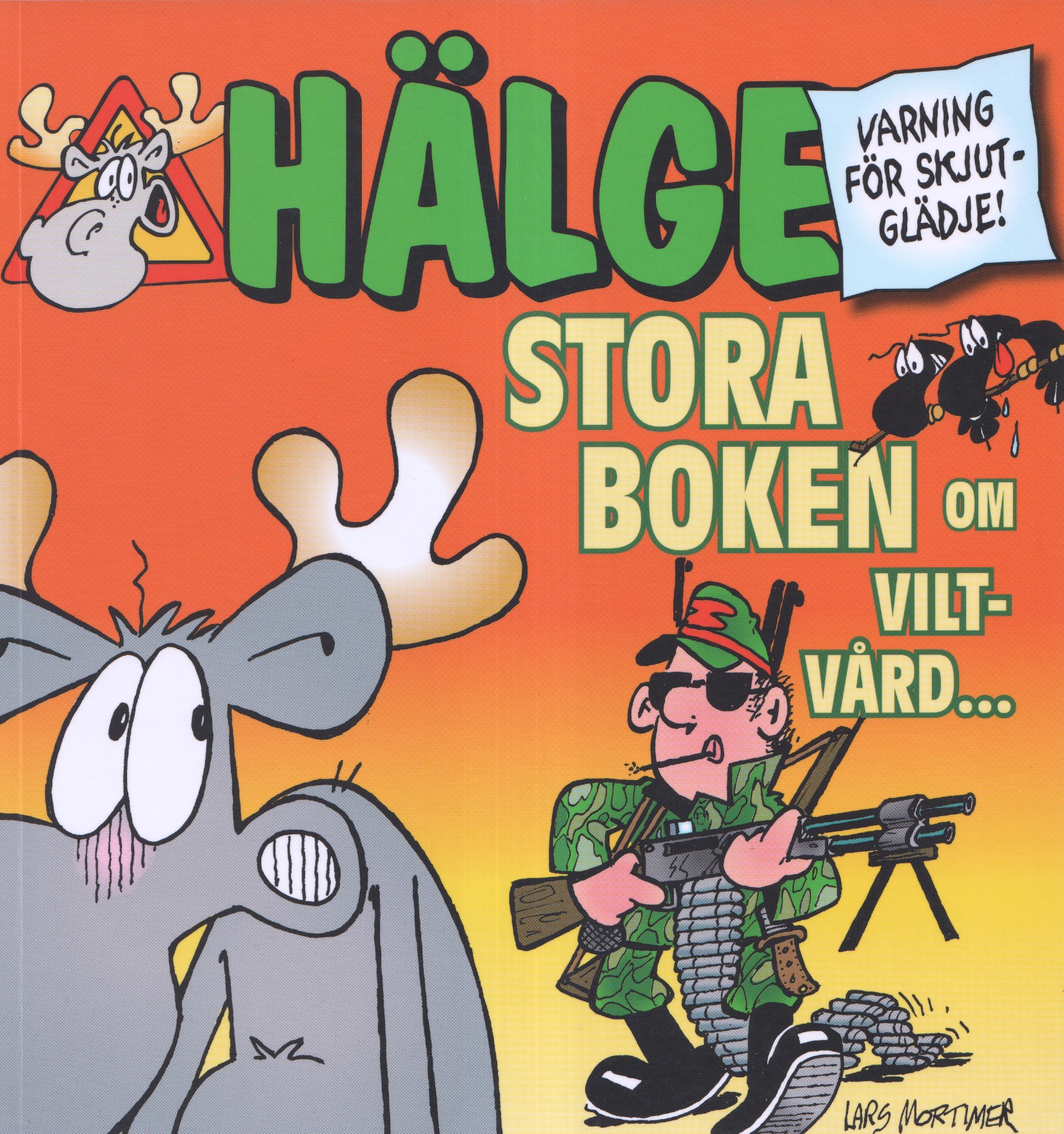 Hälge Stora boken om viltvård