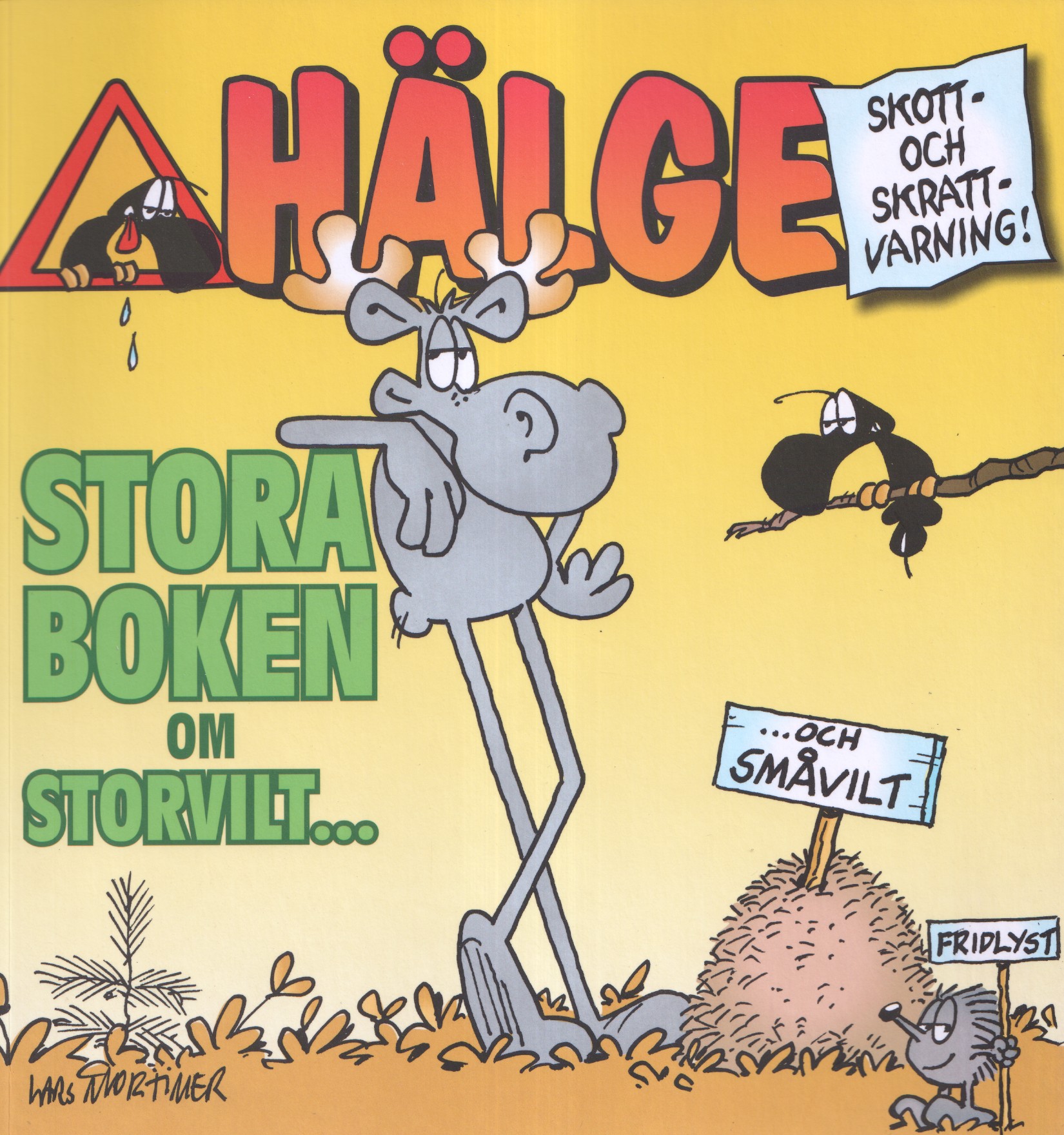 Hälge Stora boken om storvilt och småvilt