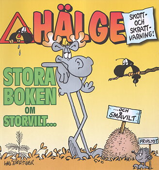 Hälge Stora boken om storvilt och småvilt