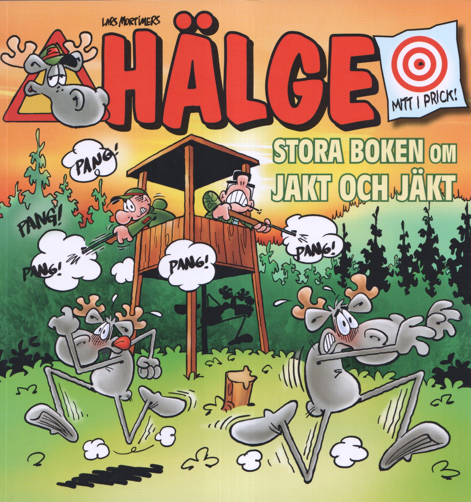 Hälge Stora boken om att jakt och jäkt