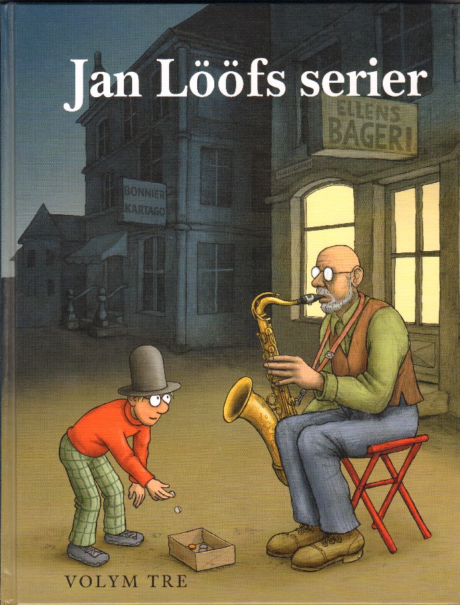 Jan Lööfs serier volym tre