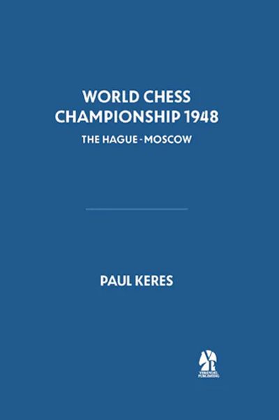 World Chess Championship 1948 av Paul Keres