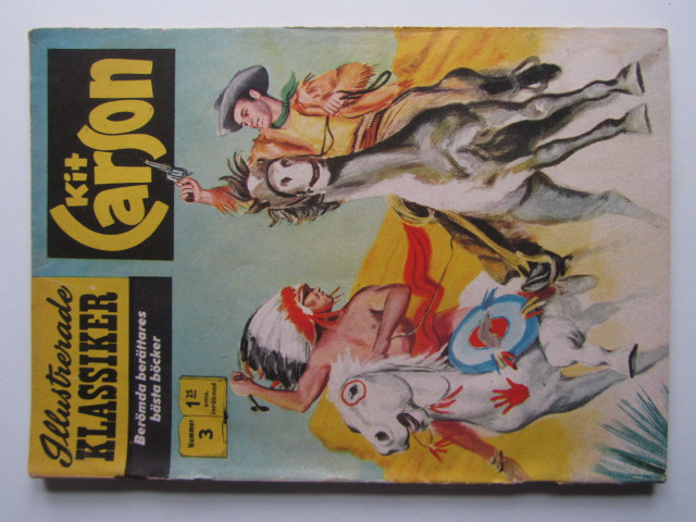 Illustrerade Klassiker 003 Kit Carson 3:e uppl. Vg