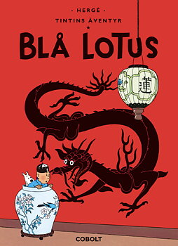 Tintin nr 5 Blå Lotus Nyutgåva
