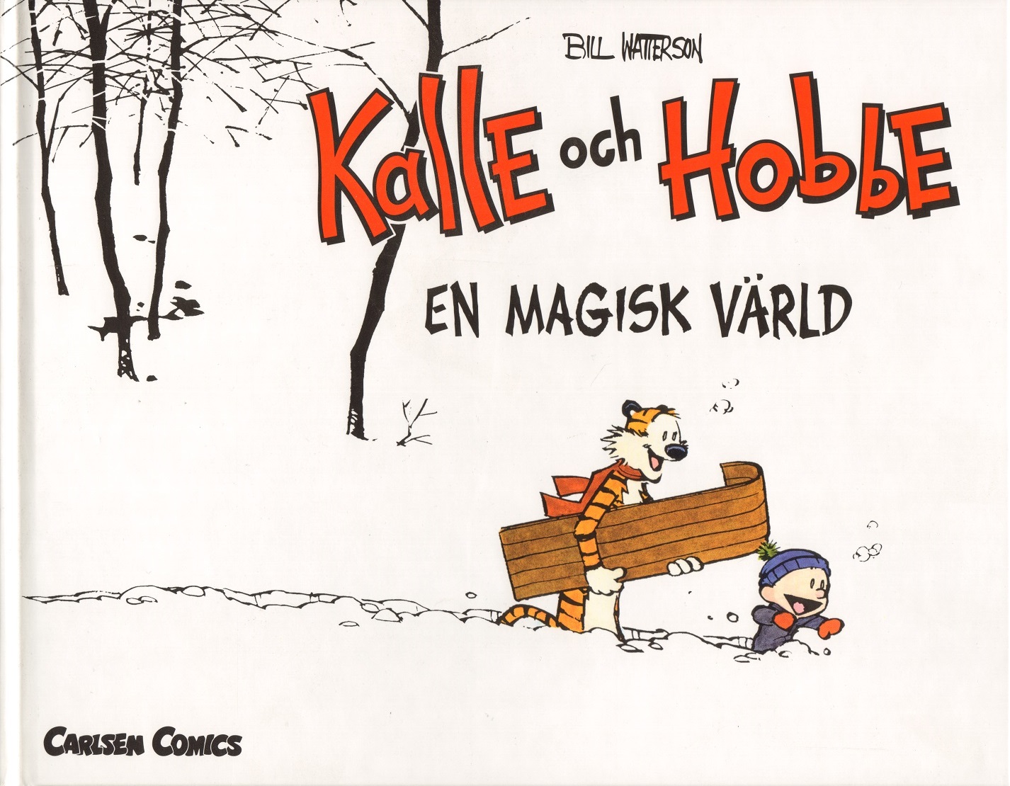 Kalle och Hobbe, En magisk värld