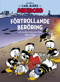 Carl Barks Ankeborg nr 13 Förtrollande beröring 1961-62