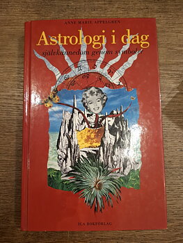 Astrologi i dag : självkännedom genom symboler, Appelgren, Anne Marie