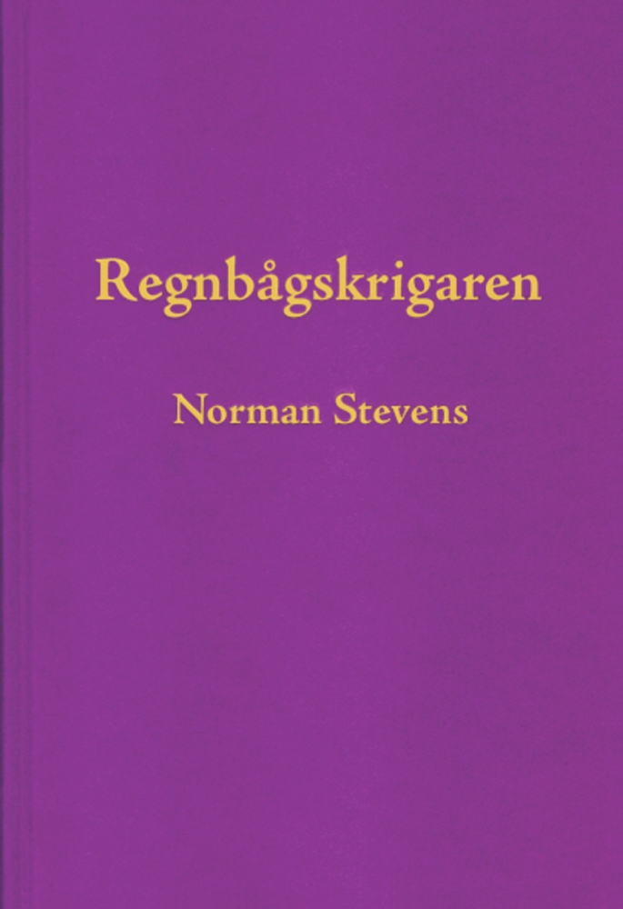 Regnbågskrigaren - Norman Stevens