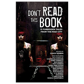 Don't Read this Book - 13 Forbidden Tales from the Mad City + PDF