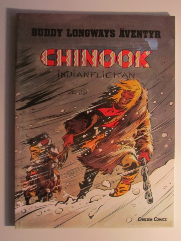 Buddy Longway 01 Chinook - Indianflickan 3:e uppl.
