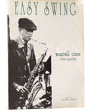 Gray Wardell "Easy Swing" - Discography (bok)