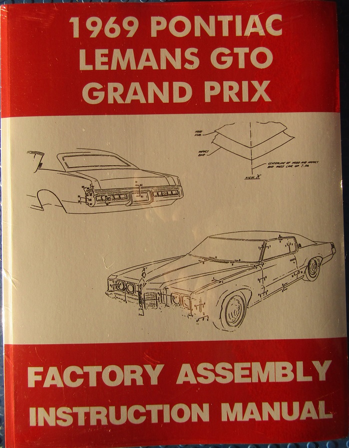 1969 Pontiac Le Mans GTO Grand Prix Factory Assembly Instruction Manual