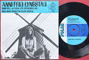 ANNI-FRID LYNGSTAD - Man vill ju leva lite dessemellan Swe BLUE PS 1972