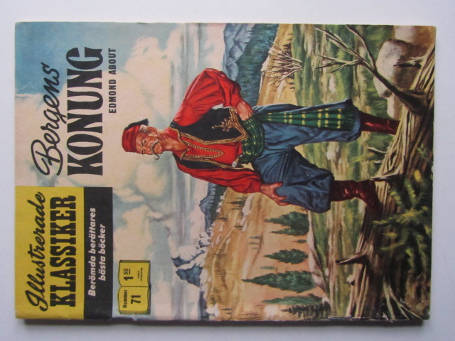 Illustrerade Klassiker 071 Bergens konung 2:a uppl. Vg+